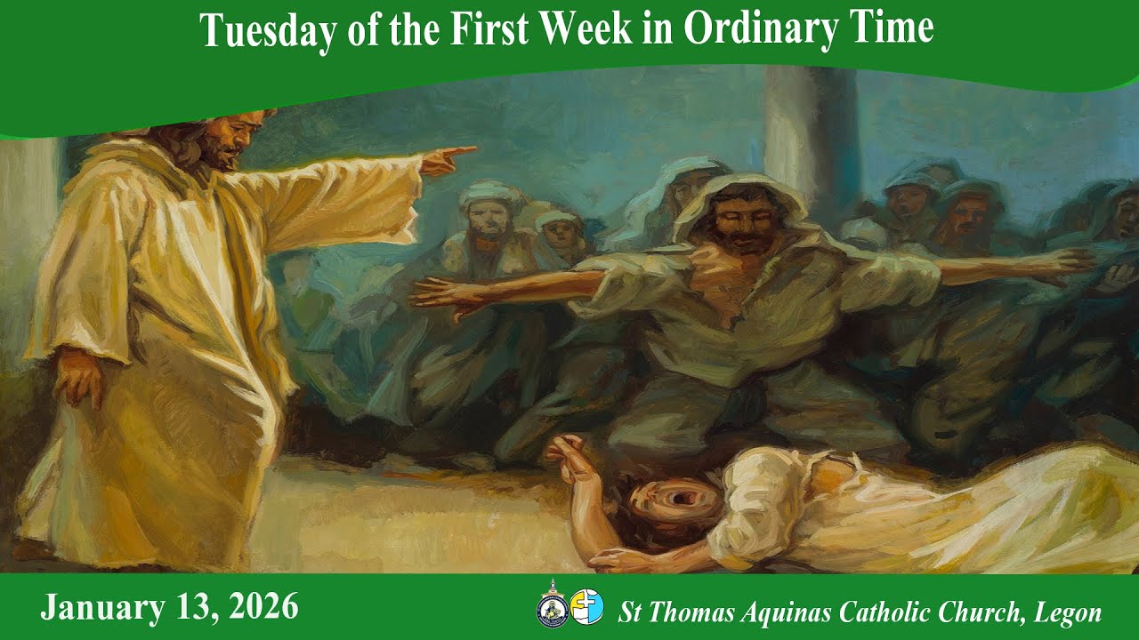 Tuesday of the First Week in Ordinary Time (13/01/26) 6:30AM