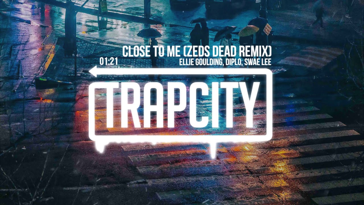 Ellie Goulding, Diplo, Swae Lee - Close To Me (Zeds Dead Remix)