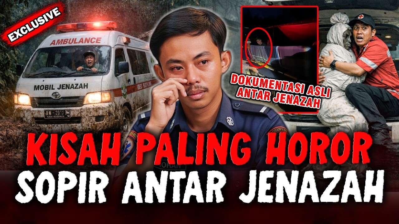 CERITA INI KAN YANG KALIAN TUNGGU !! JENAZAH YANG DIANTAR TITIP PESAN KE SOPIR AMBULANS ! 