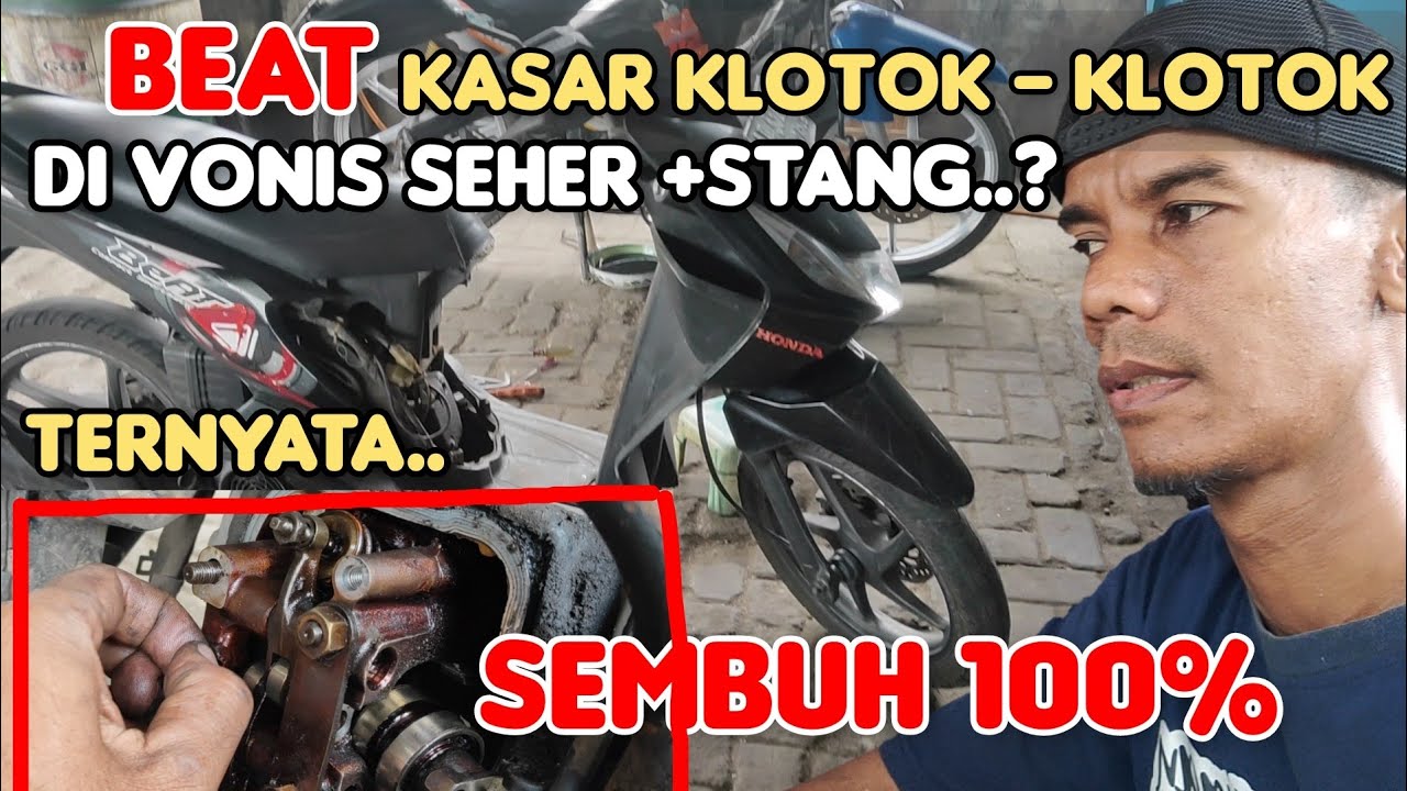 Cari penyebab BEAT bunyi kasar dan berisik /kletek-kletek