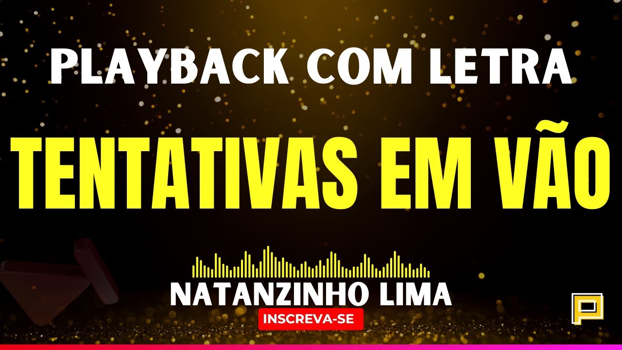 Playback Natanzinho Lima - Tentativas Em Vão