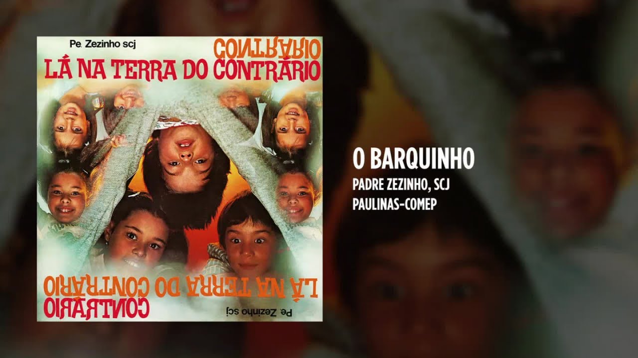 Padre Zezinho, scj, Canarinhos Liceanos, Pequenos Cantores CRA - O barquinho