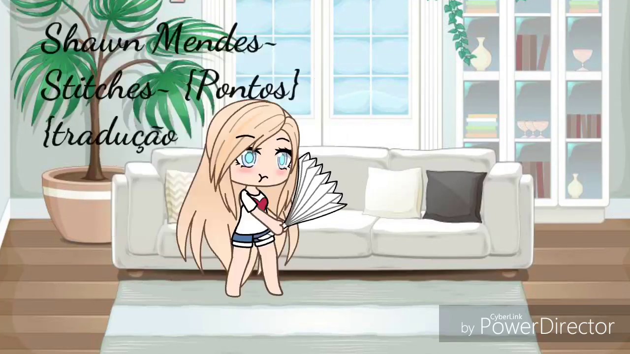Stitches ~ Shawn Mendes {tradução} •°Gacha Life•°