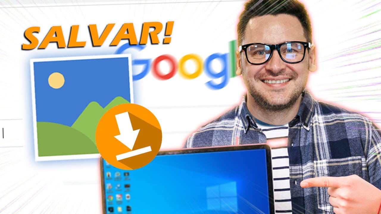 Como Salvar Imagem do Google no PC e Notebook | Atualiza&ccedil;&otilde;es