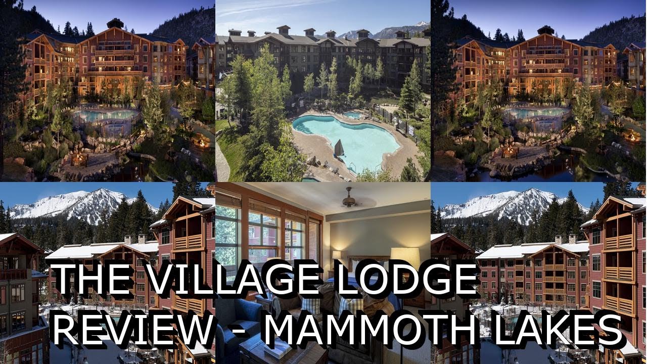 The Village Lodge Review   Mammoth Lakes