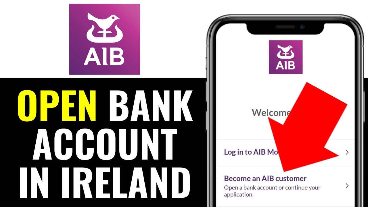How to Open AIB Bank Account in Ireland 2026 (RIGHT WAY)