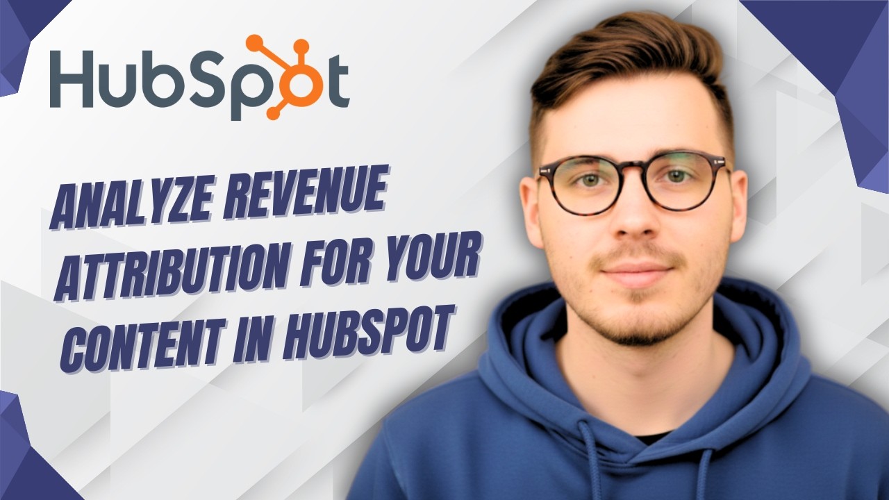 How To Analyze Revenue Attribution For Your Content In Hubspot [2026 Guide]