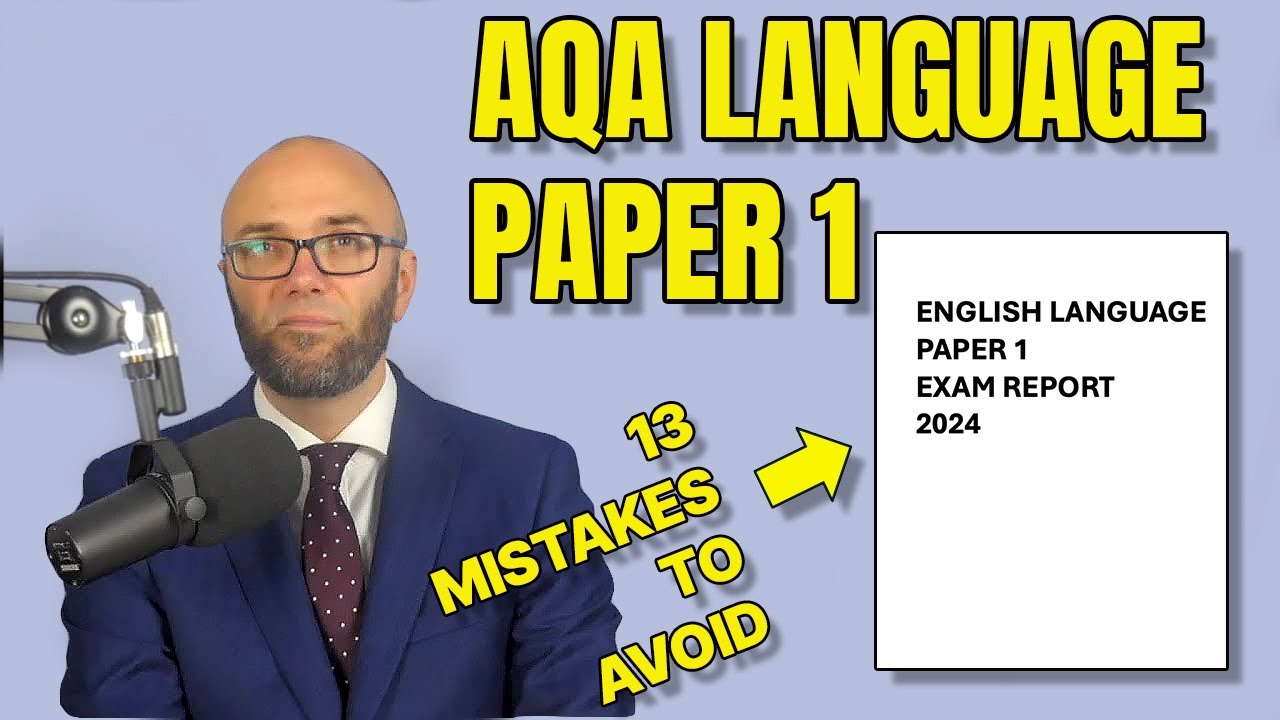 13 распространенных ошибок на экзамене AQA Language Paper 1 2024 года (и как их избежать)