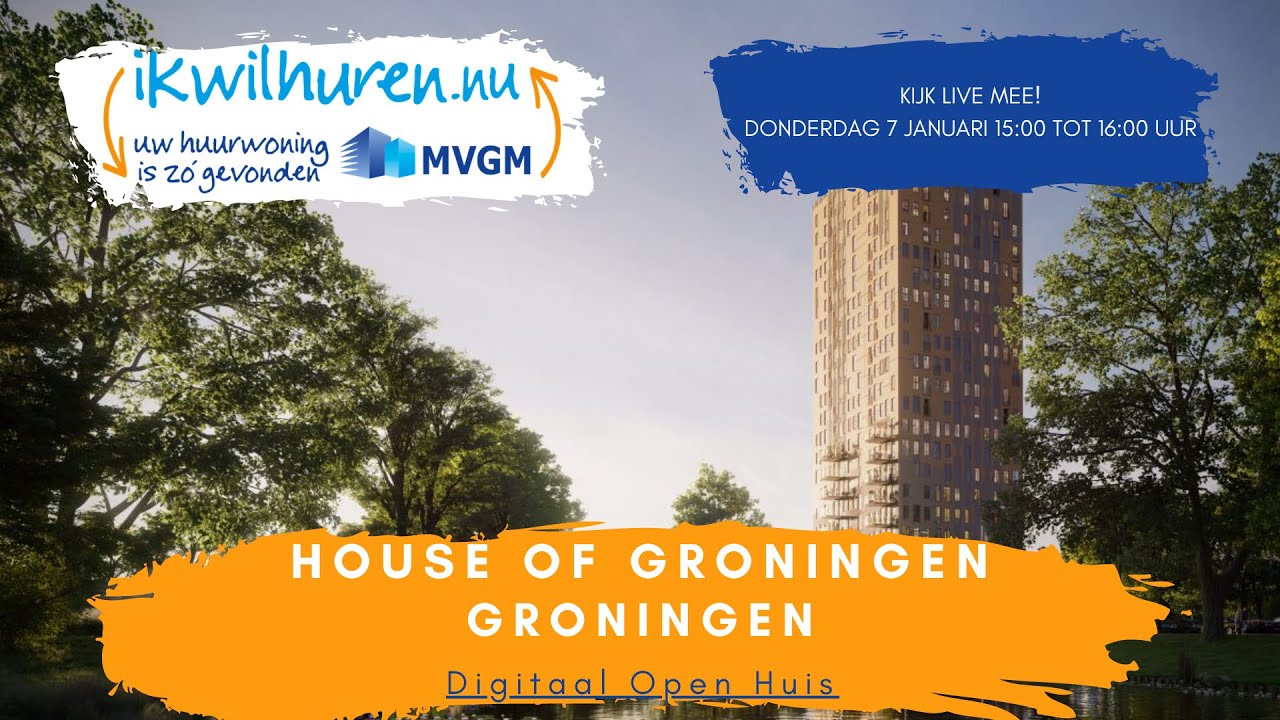 Digitaal Open Huis - House of Groningen 7 januari 2021