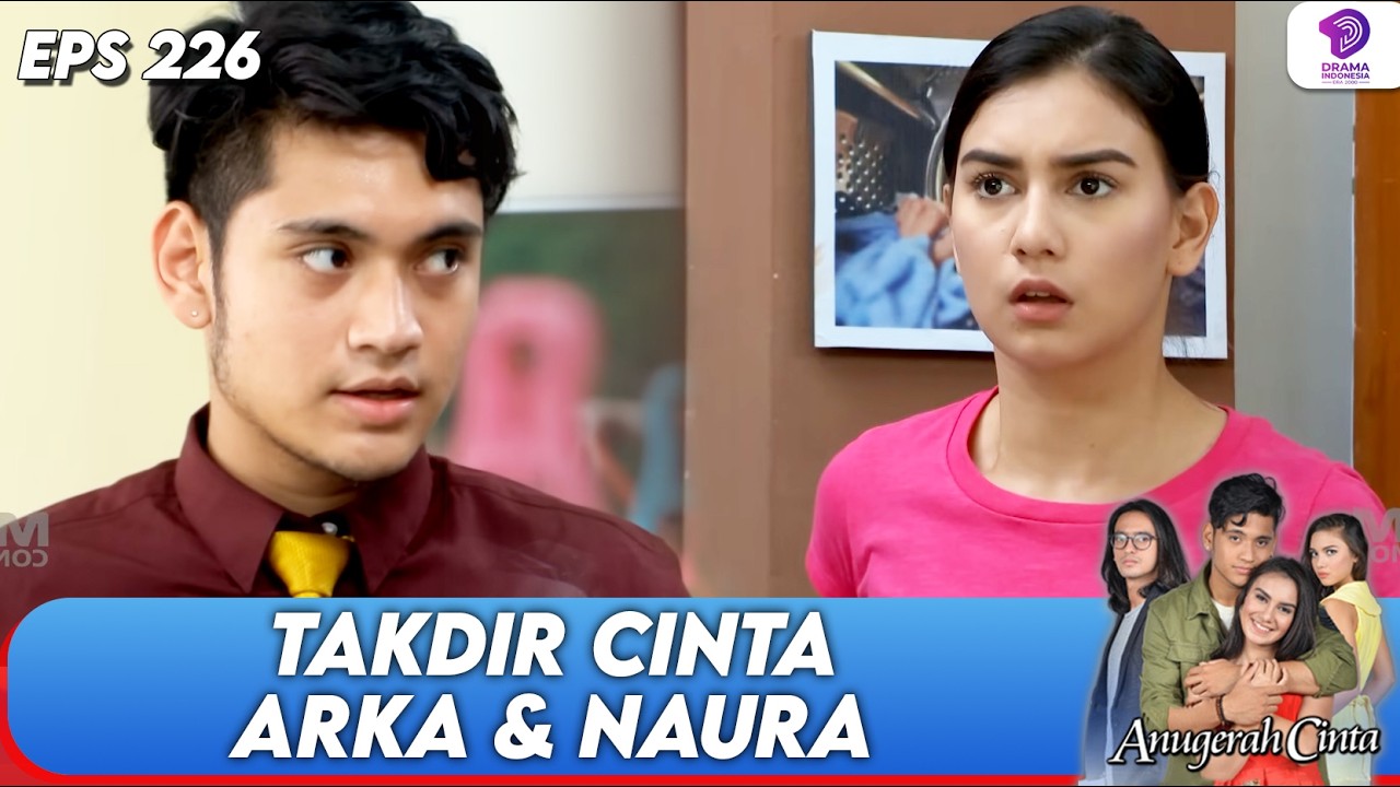 MOMEN TAK TERDUGA! ARKA GAK SENGAJA BERTEMU DENGAN NAURA - ANUGERAH CINTA