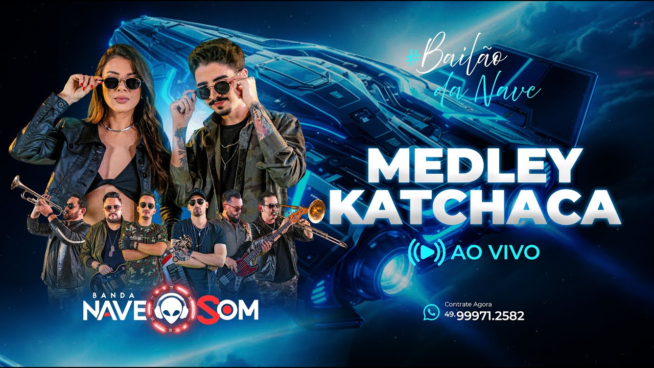 NAVE SOM - MEDLEY KATCHACA #BailãoDaNave