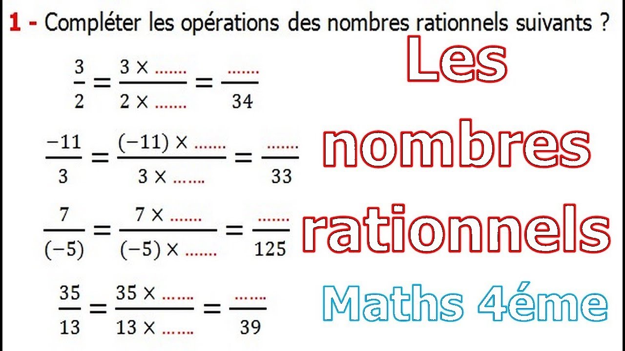 Maths 4&egrave;me - Les nombres rationnels introduction Exercice 11