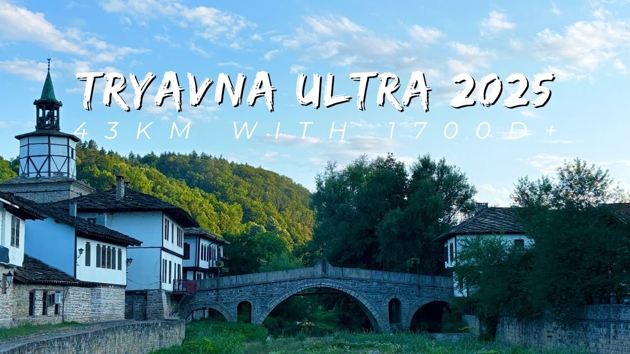 Трявна Ултра 2025 / Tryavna Ultra 42км 1700D+
