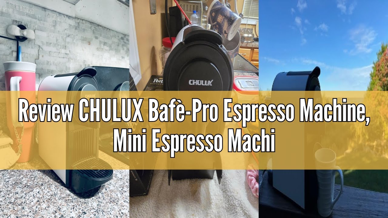 Review CHULUX Bafè-Pro Espresso Machine, Mini Espresso Machine for Nespresso Original Capsules, Sing
