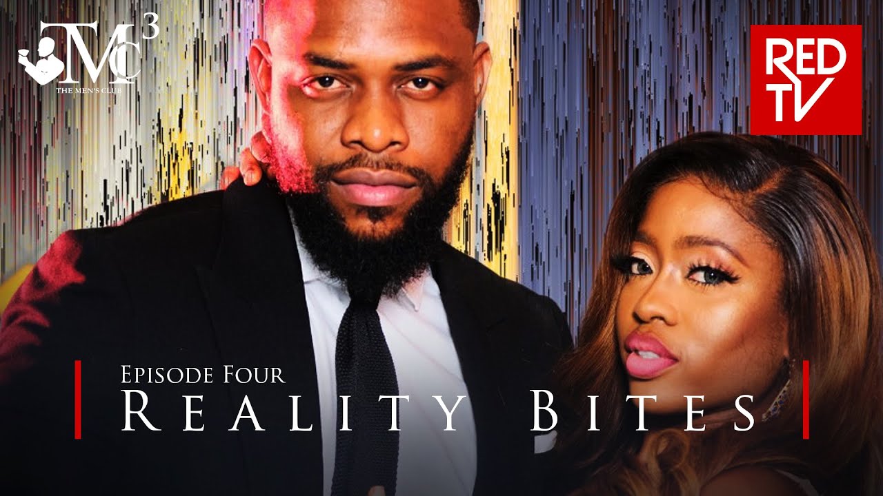 THE MEN'S CLUB / SEASON 3 / EPISODE 4 / REALITY BITES | REDTV