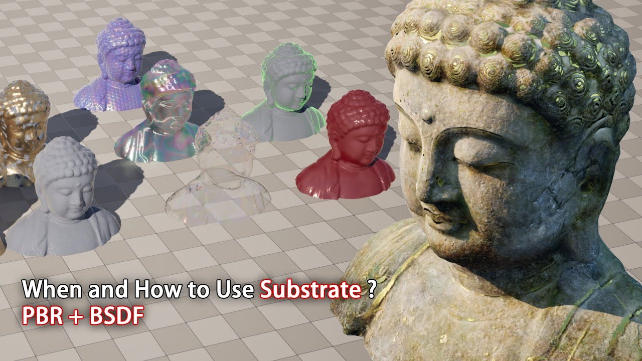 When and How to Use Substrate? PBR + BSDF.