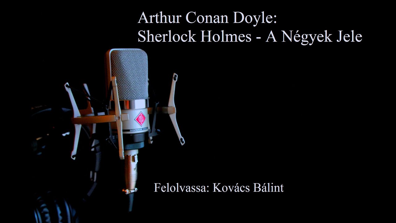 Arthur Conan Doyle: Sherlock Holmes - A Négyek Jele