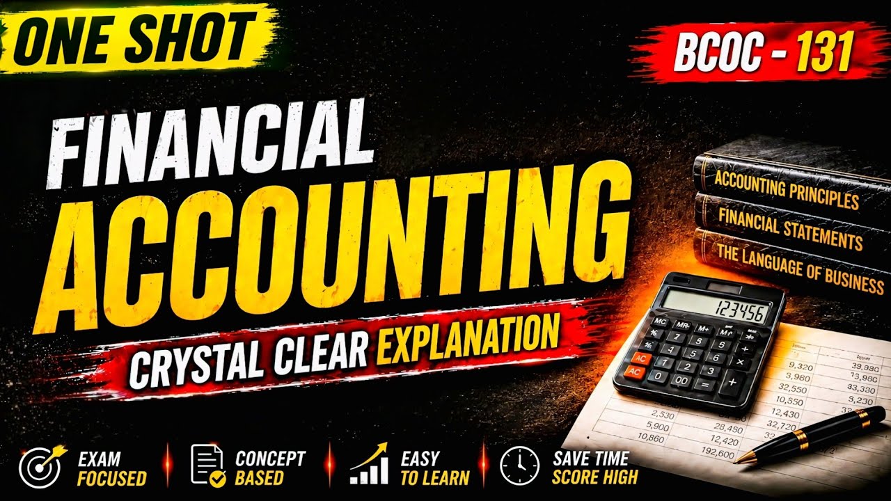 Financial Accounting One Shot | Complete Revision (B.Com | BBA)