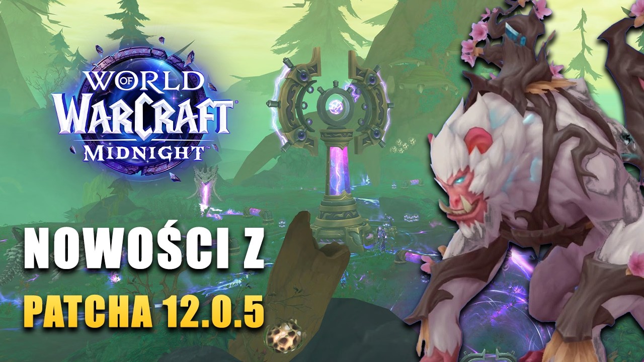 World of Warcraft - Tygodnik Nowości #180 (Zmiany Klasowe | Patch 12.0.5 | Start M+ | Nowy Sekret)