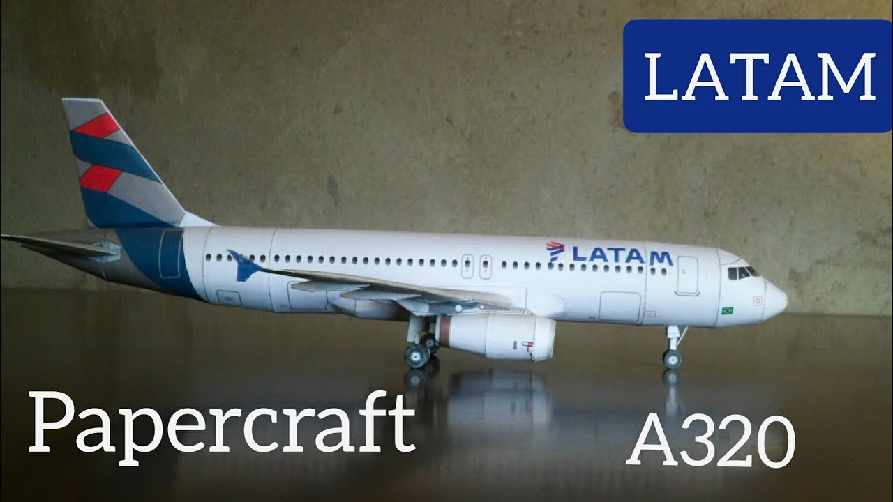 Airbus a320 Latam em papercraft!