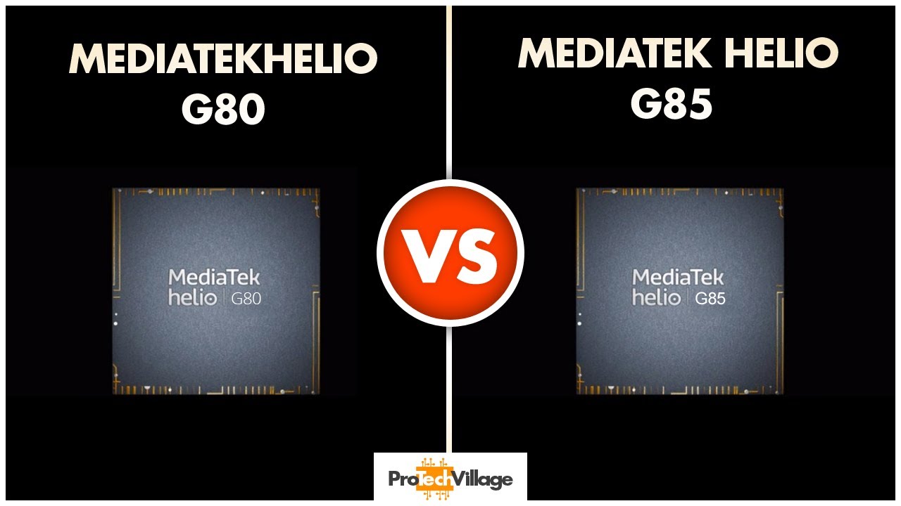 Mediatek Helio G80 vs Mediatek Helio G85 🔥 | Which one is better? 🤔🤔| Helio G85 vs Helio G80🔥🔥
