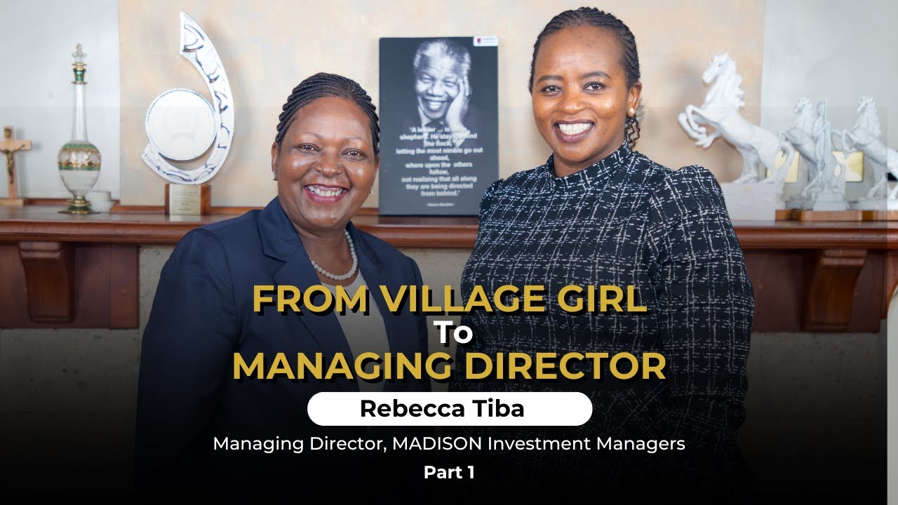 The 1 Act That Changed Her Life : Rebecca Tiba, Managing Director of Madison Investment Managers Ltd