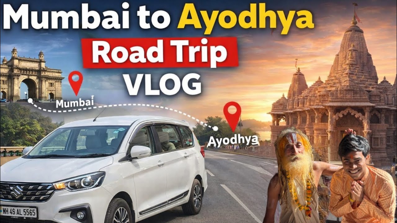 Mumbai to Ayodhya Road Trip 🚘🛕| 1400 km of Masti Memories and Magic | 😍❤️