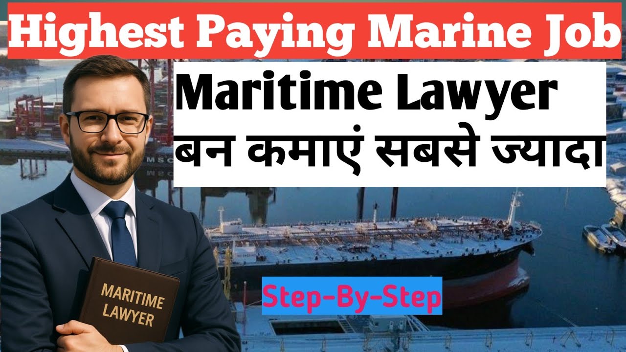 How to become a maritime lawyer&lrm;&lrm; | Best paying marine careers | Step By Step Marine law career&lrm;&lrm;