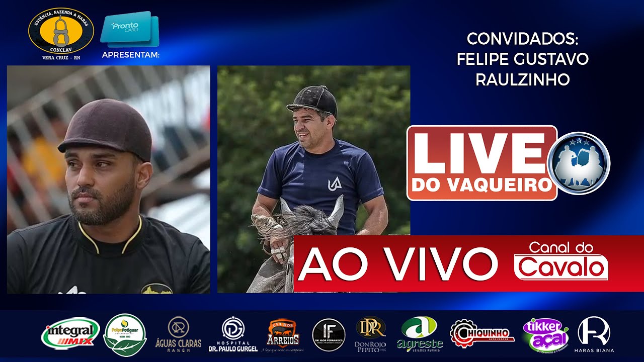 83 - PROGRAMA LIVE DO VAQUEIRO - FELIPE GUSTAVO - RAULZINHO