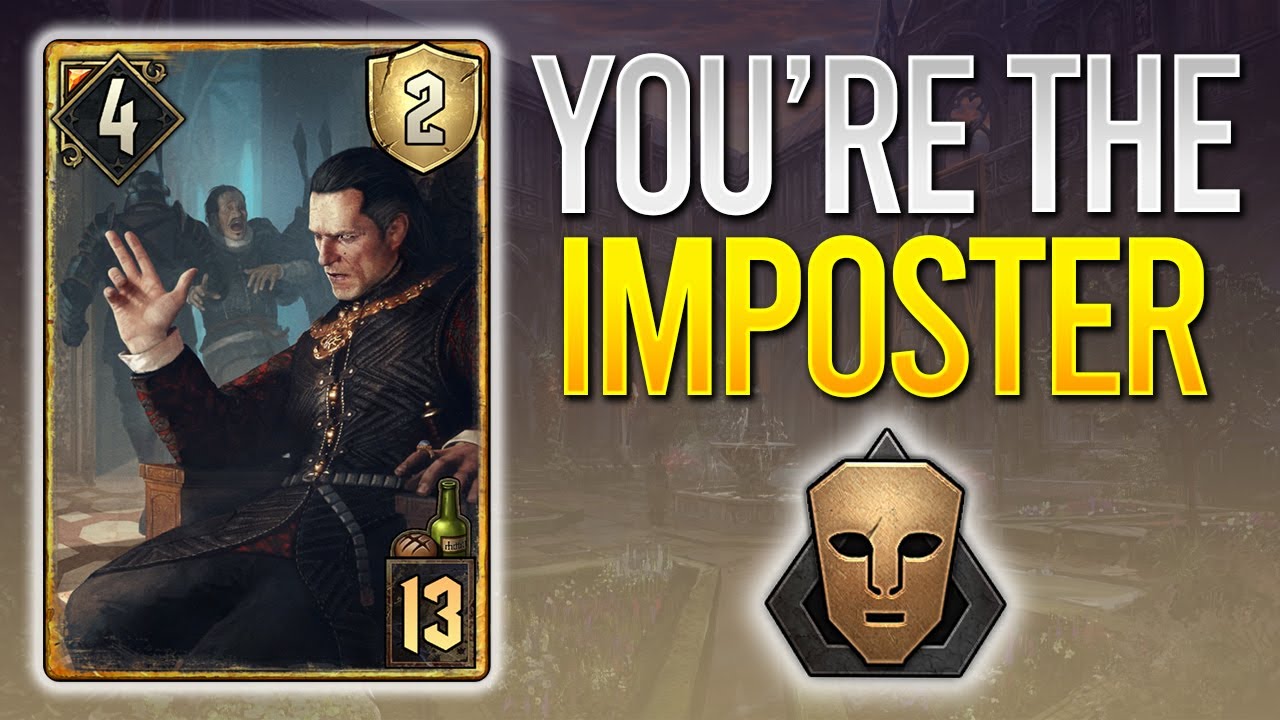 GWENT | PUNISH THEIR GREED WITH NILFGAARD IMPOSTER
