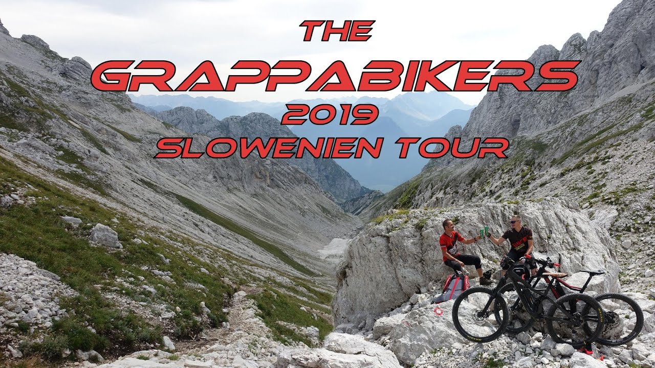 GrappaBikers 2019 Slowenien Tour - Alpencross