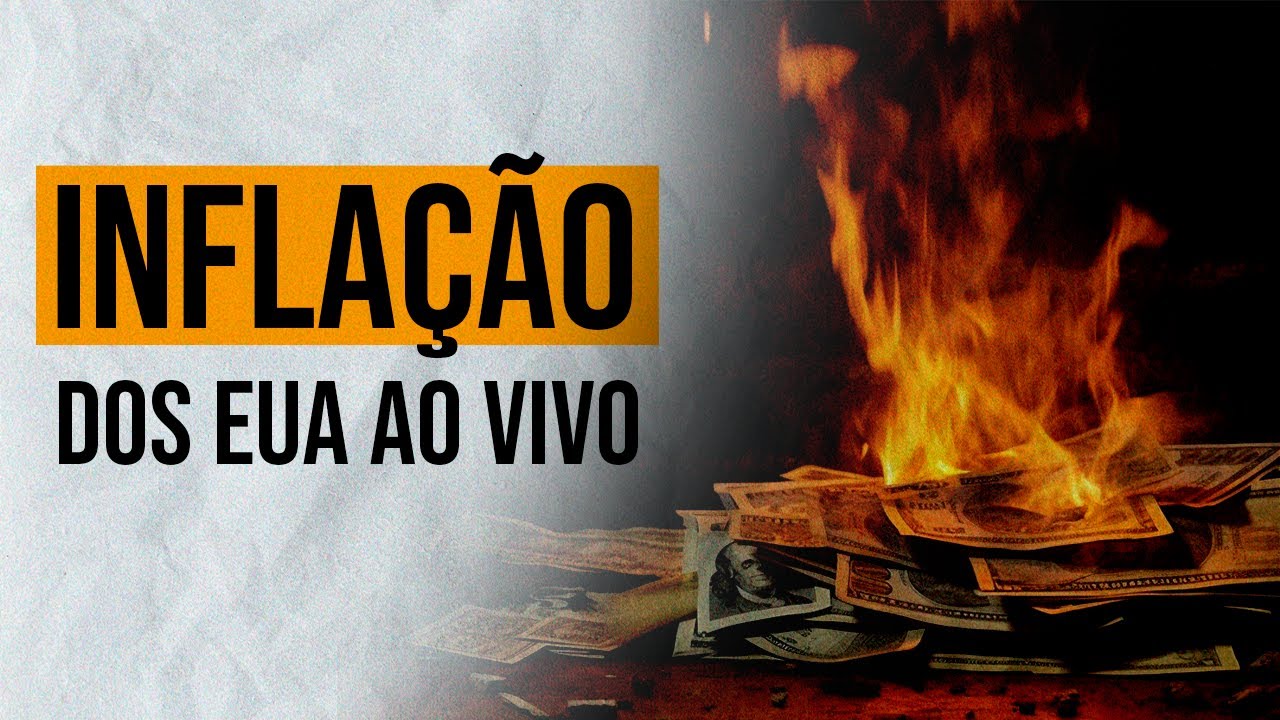 INFLAÇÃO DOS EUA AO VIVO | Análise do CPI e acompanhamento dos mercados