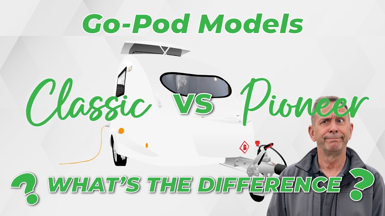 Go-Pod Classic vs Pioneer - model comparison