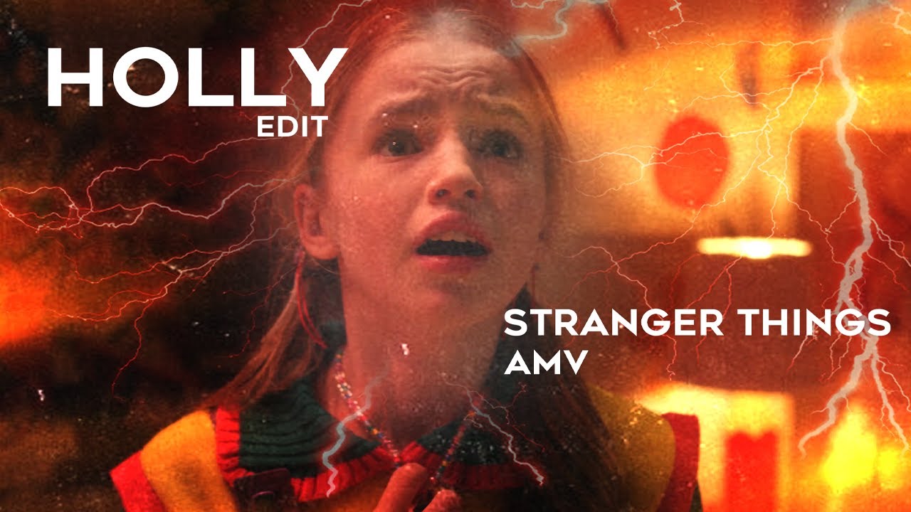 Holly | Stranger Things AMV/EDIT | When I'm Small - Phantogram