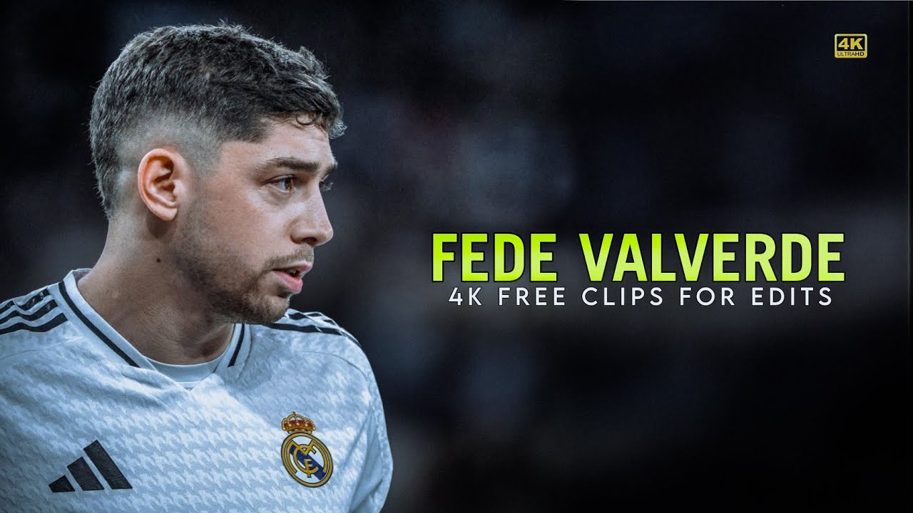 Federico Valverde 4K Clips For Edits • Free Scene Pack + No Watermark 2160p | D74 Edits 2.0