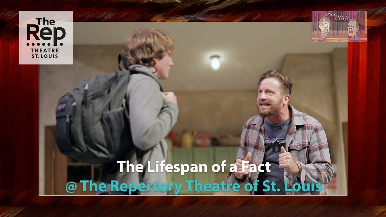 The Lifespan of a Fact @ The Repertory Theatre of St  Louis