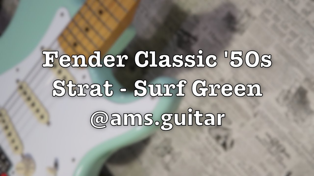 Fender Classic '50s Stratocaster - Surf Green | @ams.guitar