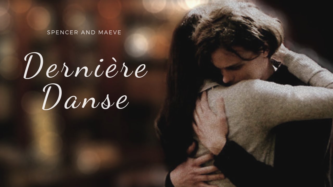 Spencer Reid and Maeve Donovan - Dernière Danse