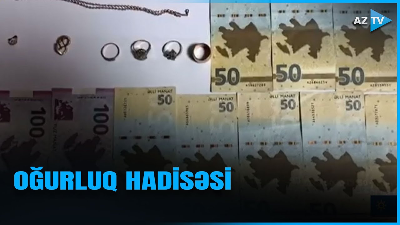 Evdən KÜTLƏVİ OĞURLUQ: görün nələr oğurlandı