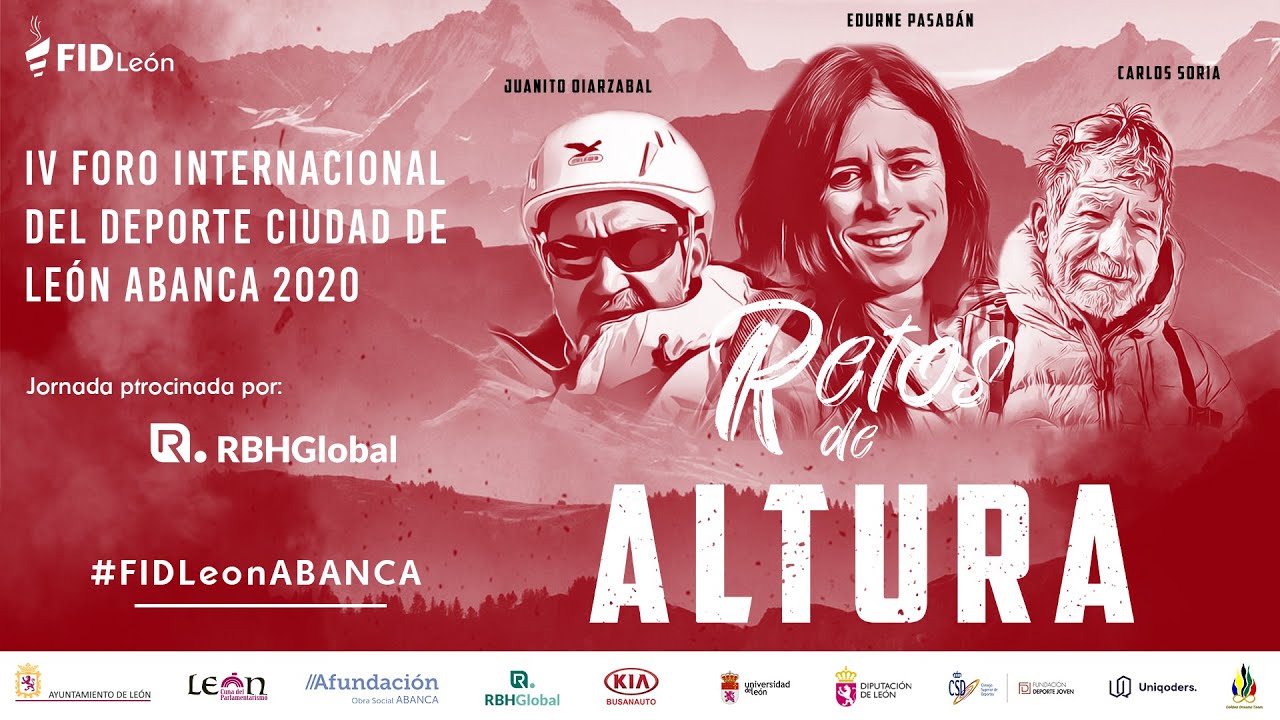 "Retos de Altura" Juanito Oiarzabal, Edurne Pasabán y Carlos Soria en el FID León