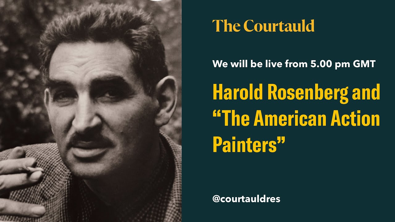 Harold Rosenberg and &ldquo;The American Action Painters&rdquo;