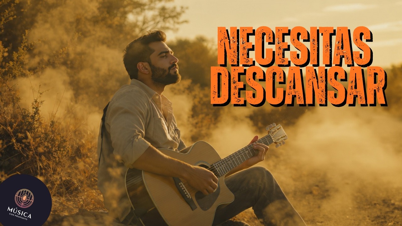 NECESITAS DESCANSAR – Corrido Tumbado de Paz y Rendición Interior