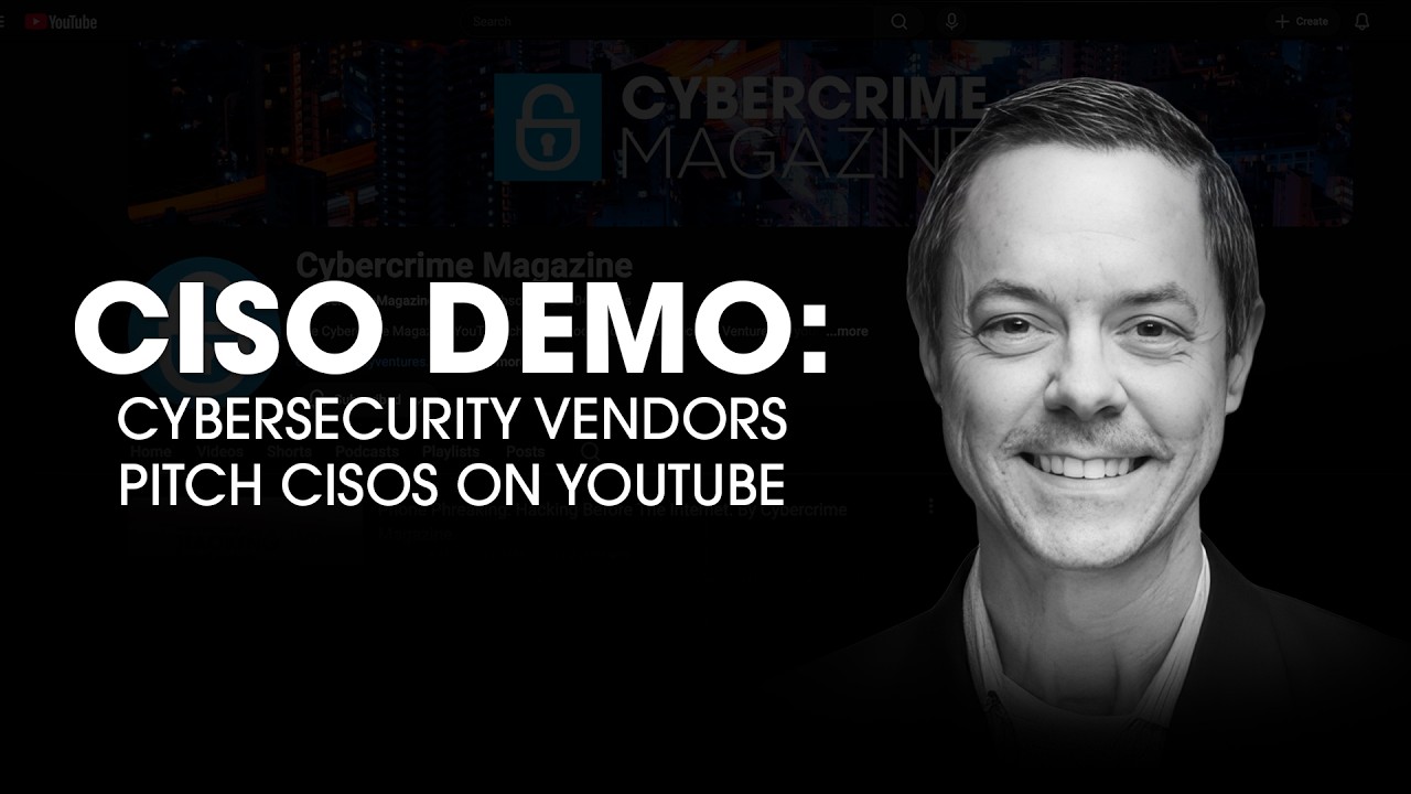 CISO DEMO: Cybersecurity Vendors Pitch Chief Information Security Officers On YouTube
