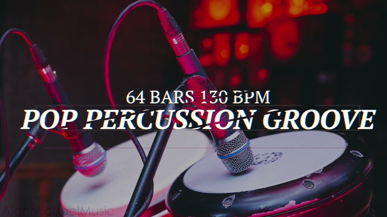 Pop Percussion Groove - 130 Bpm - 4/4