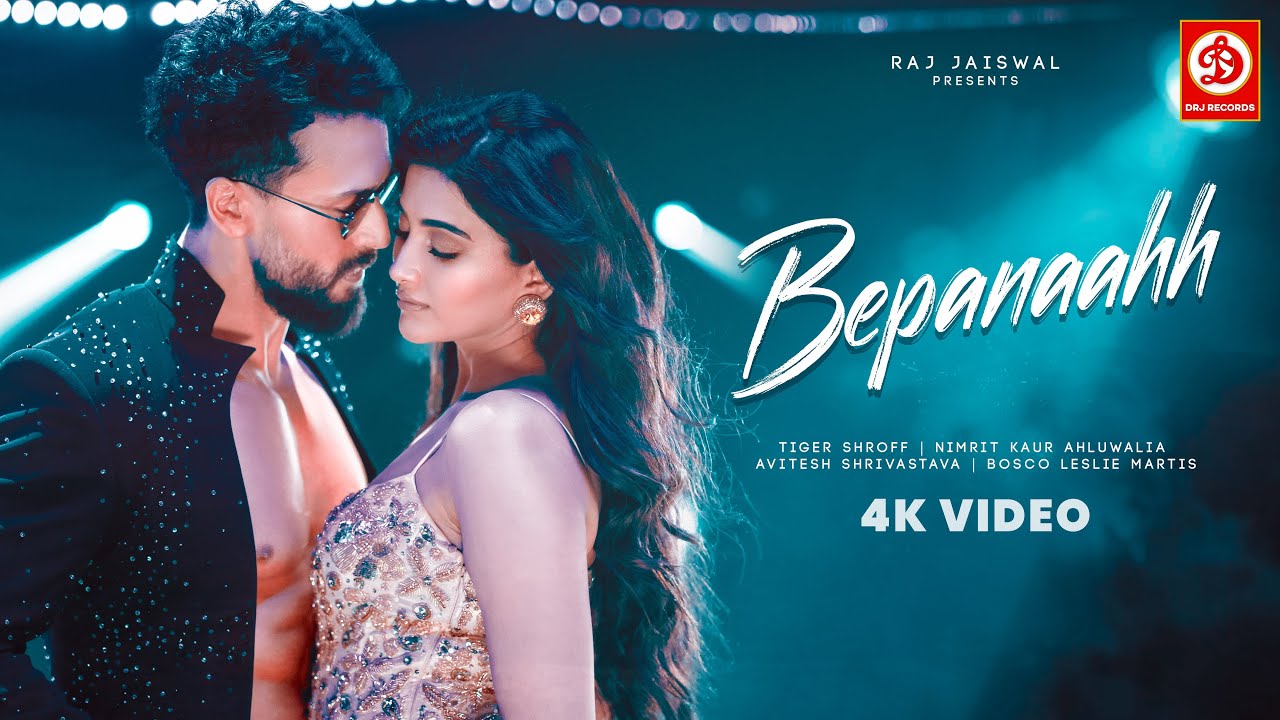 Bepanaahh | Tiger Shroff & Nimrit Kaur Ahluwalia | New Dance Anthem 2025 | DRJ Records