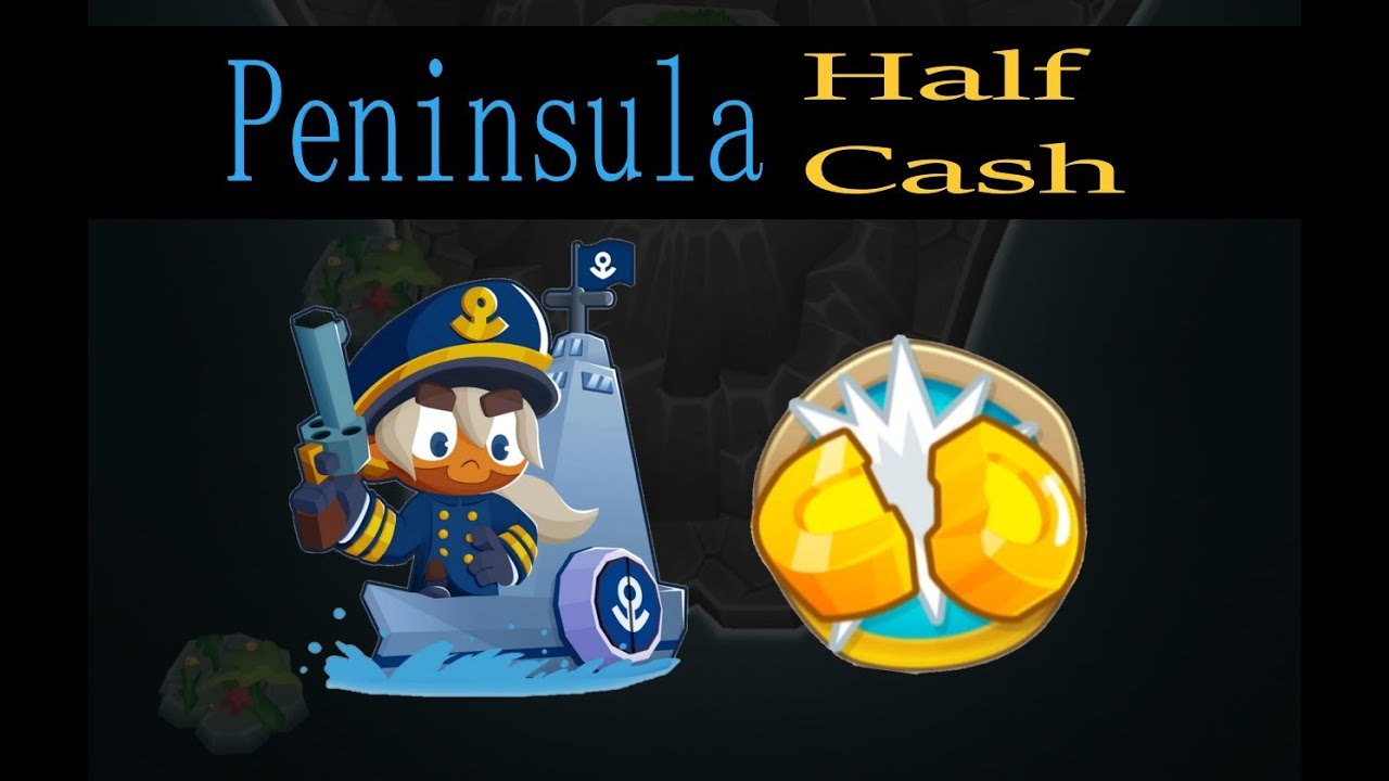 BTD6 Peninsula Half Cash (Full MK) [up to date as of V27.3]