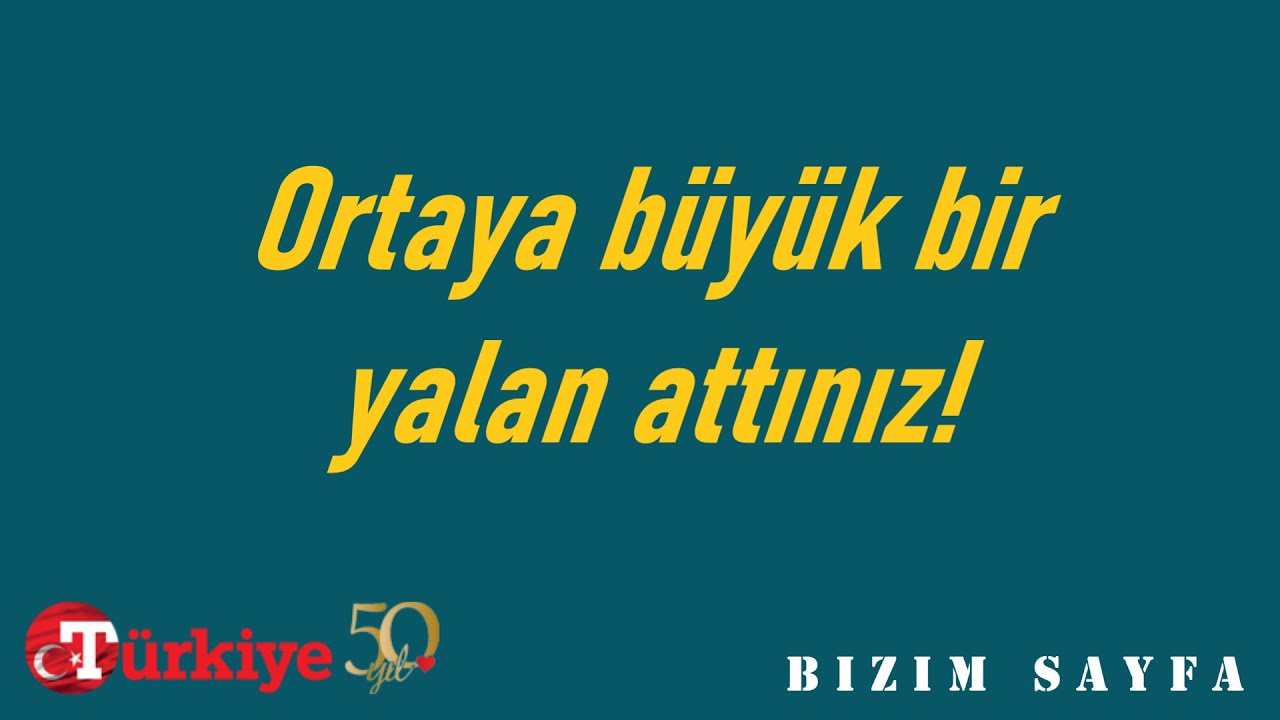 Ortaya b&uuml;y&uuml;k bir yalan attınız! - Dini makale