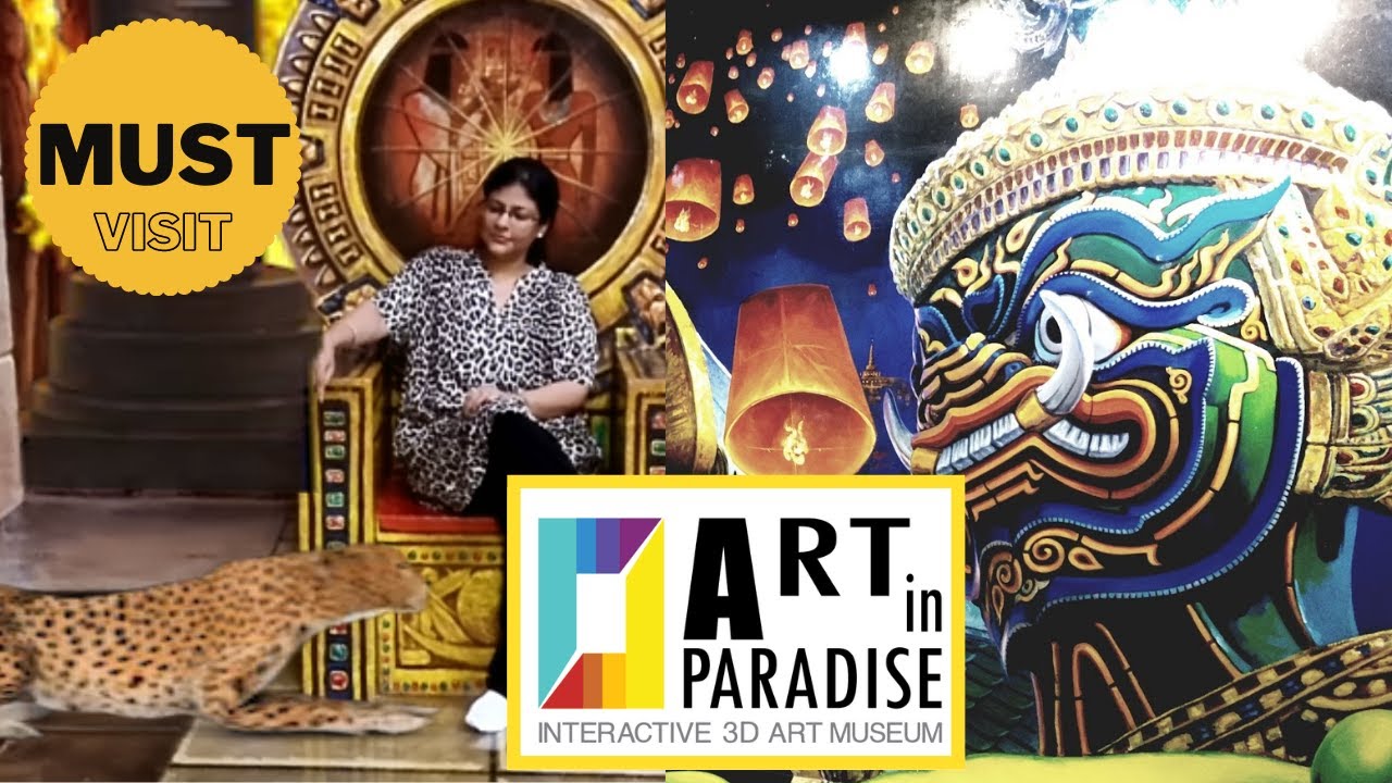 Pattaya: Art in Paradise & The 3D Museum