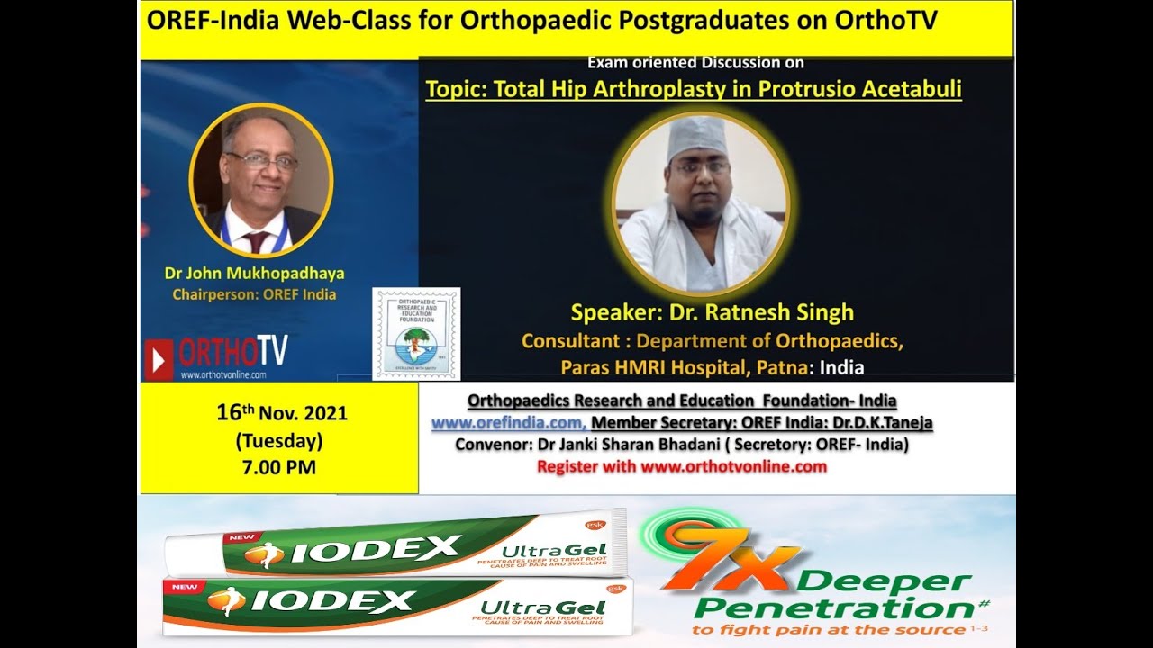 OREF India: Total Hip Arthroplasty in protrusio Acetabuli: Dr Ratnesh Singh