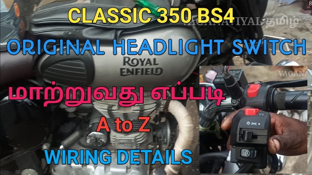 Classic 350 original headlight switch installation